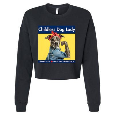 Childless Dog Lady Is Voting Kamala Election Usa 2024 Cropped Pullover Crew