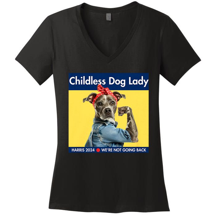 Childless Dog Lady Is Voting Kamala Election Usa 2024 Women's V-Neck T-Shirt