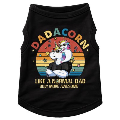 Cute Dadacorn Like A Normal Dad Only More Awesome Daddy Doggie Tank