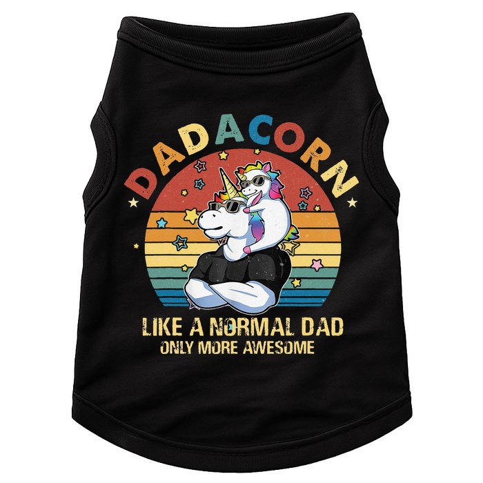Cute Dadacorn Like A Normal Dad Only More Awesome Daddy Doggie Tank