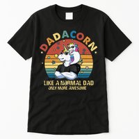 Cute Dadacorn Like A Normal Dad Only More Awesome Daddy Tall T-Shirt