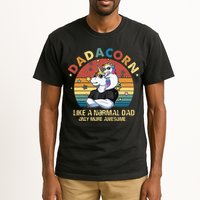 Cute Dadacorn Like A Normal Dad Only More Awesome Daddy Tall T-Shirt