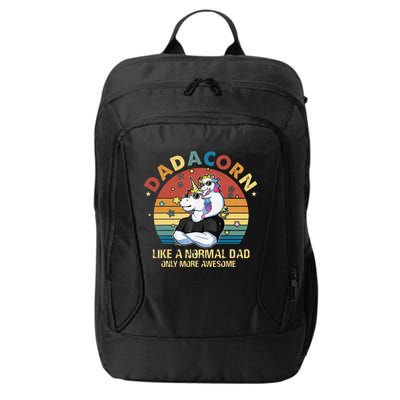 Cute Dadacorn Like A Normal Dad Only More Awesome Daddy City Backpack
