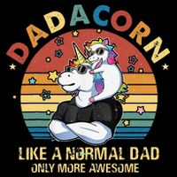 Cute Dadacorn Like A Normal Dad Only More Awesome Daddy Bucket Hat