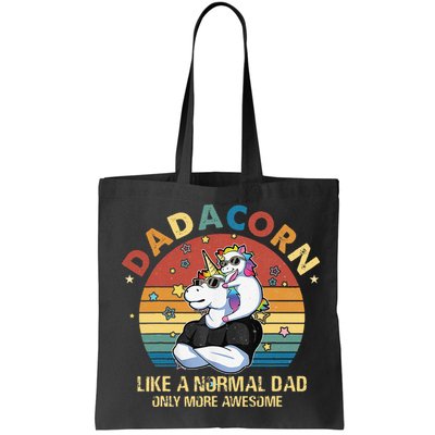 Cute Dadacorn Like A Normal Dad Only More Awesome Daddy Bag