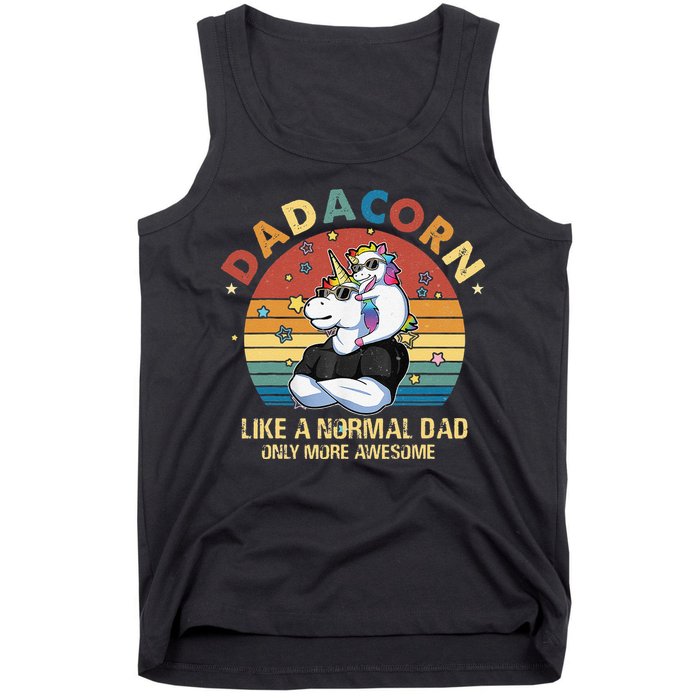 Cute Dadacorn Like A Normal Dad Only More Awesome Daddy Tank Top