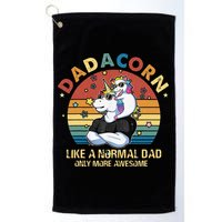Cute Dadacorn Like A Normal Dad Only More Awesome Daddy Golf Towel