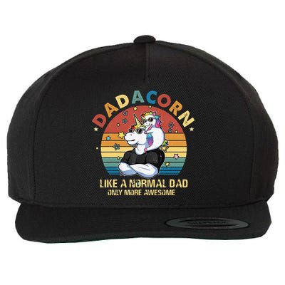 Cute Dadacorn Like A Normal Dad Only More Awesome Daddy Wool Snapback Cap