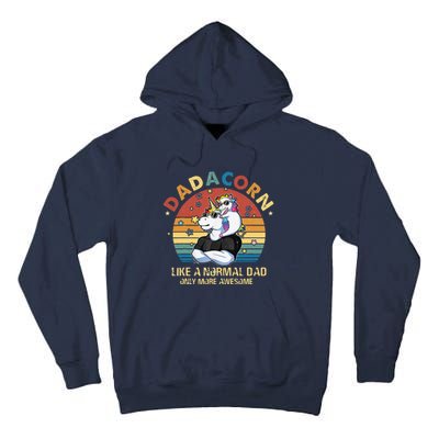 Cute Dadacorn Like A Normal Dad Only More Awesome Daddy Tall Hoodie