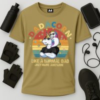 Cute Dadacorn Like A Normal Dad Only More Awesome Daddy Performance Shirt