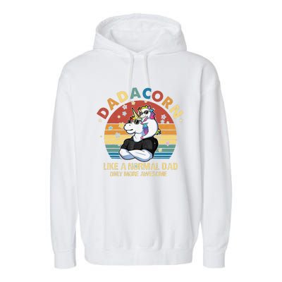 Cute Dadacorn Like A Normal Dad Only More Awesome Daddy Garment-Dyed Fleece Hoodie