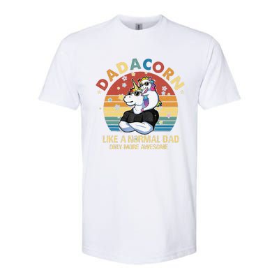 Cute Dadacorn Like A Normal Dad Only More Awesome Daddy Softstyle CVC T-Shirt