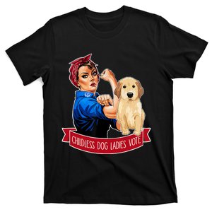 Childless Dog Ladies Vote Dog The Riveter Dog Owner Meme T-Shirt