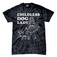 Childless Dog Lady Funny Pet Cat Vote 2024 Ladies Is Voting Gift Tie-Dye T-Shirt