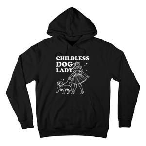 Childless Dog Lady Funny Pet Cat Vote 2024 Ladies Is Voting Gift Tall Hoodie