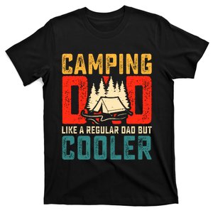 Camping Dad Like A Regular Dad But Cooler T-Shirt