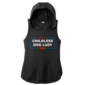 Childless Dog Lady Is Voting Kamala Election Usa 2024 Ladies PosiCharge Tri-Blend Wicking Draft Hoodie Tank