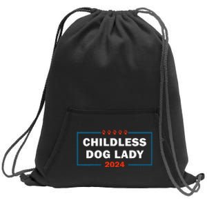 Childless Dog Lady Is Voting Kamala Election Usa 2024 Sweatshirt Cinch Pack Bag