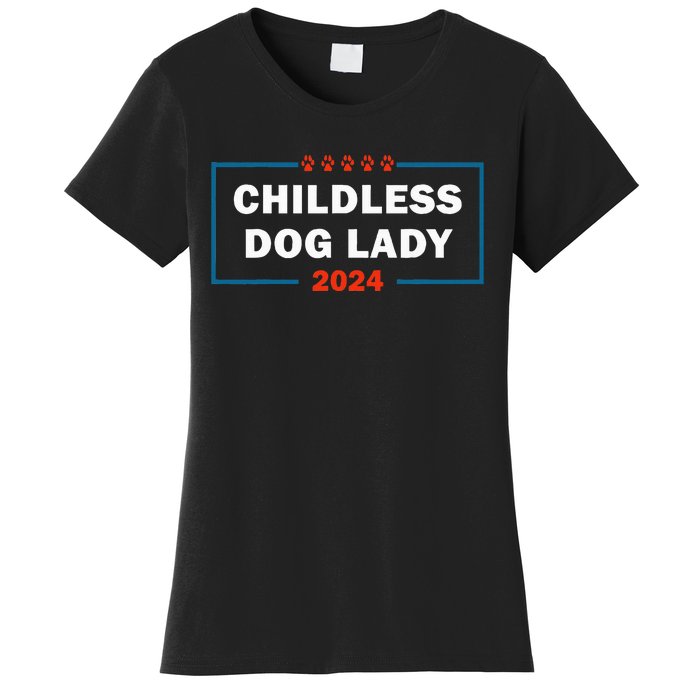 Childless Dog Lady Is Voting Kamala Election Usa 2024 Women's T-Shirt