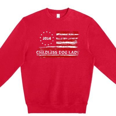 Childless Dog Lady Us Flag Vintage 2024 Premium Crewneck Sweatshirt