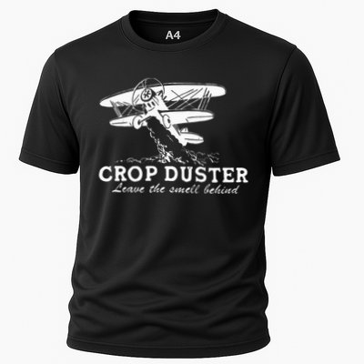 Crop Duster Leave The Smell Behind Plane Aerial Application Cooling Performance Crew T-Shirt
