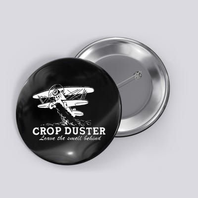 Crop Duster Leave The Smell Behind Plane Aerial Application Button