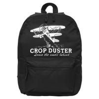 Crop Duster Leave The Smell Behind Plane Aerial Application 16 in Basic Backpack
