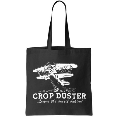 Crop Duster Leave The Smell Behind Plane Aerial Application Bag