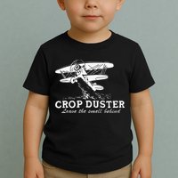 Crop Duster Leave The Smell Behind Plane Aerial Application Toddler T-Shirt