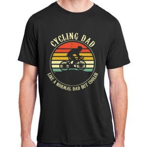 Cycling Dad Like A Normal Dad But Cooler Fathers Day Adult ChromaSoft Performance T-Shirt