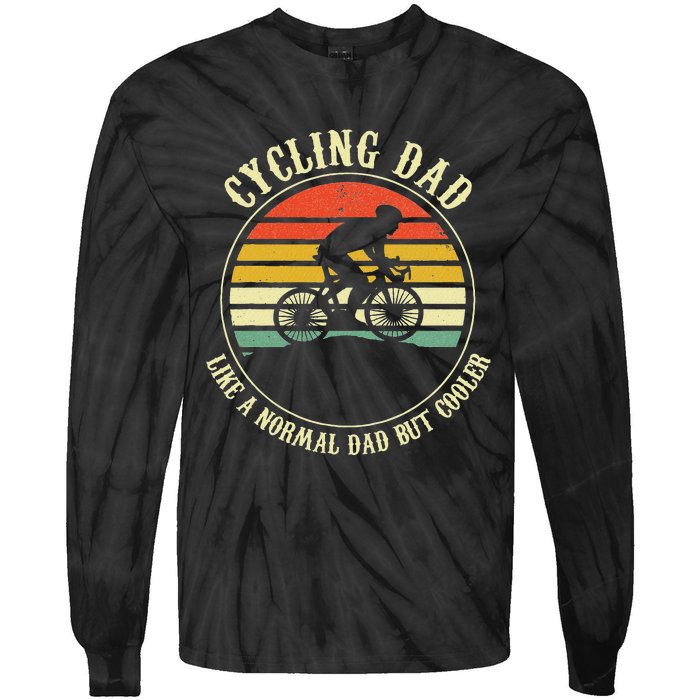 Cycling Dad Like A Normal Dad But Cooler Fathers Day Tie-Dye Long Sleeve Shirt