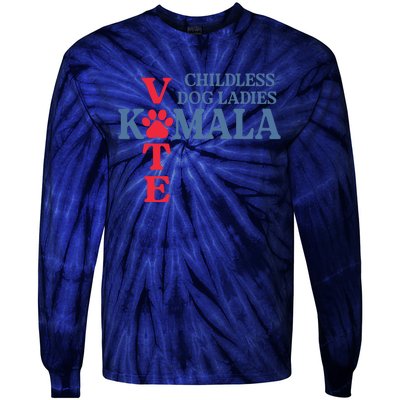 Childless Dog Ladies Vote For Kamala Harris 2024 Dog Lady Tie-Dye Long Sleeve Shirt