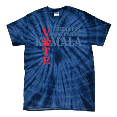 Childless Dog Ladies Vote For Kamala Harris 2024 Dog Lady Tie-Dye T-Shirt