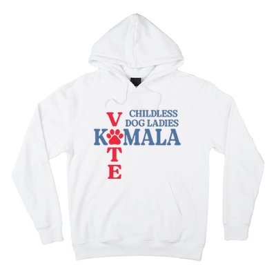 Childless Dog Ladies Vote For Kamala Harris 2024 Dog Lady Hoodie