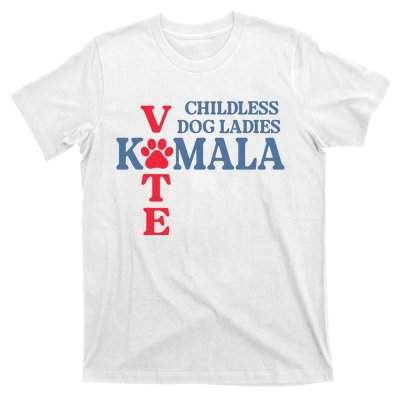 Childless Dog Ladies Vote For Kamala Harris 2024 Dog Lady T-Shirt