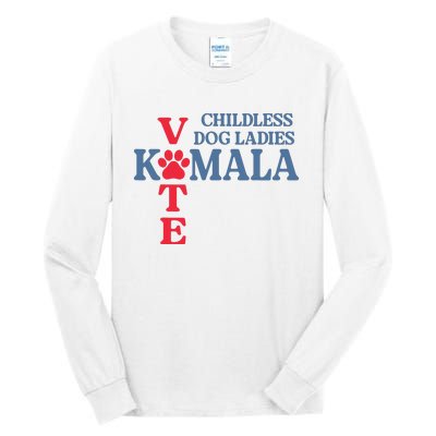 Childless Dog Ladies Vote For Kamala Harris 2024 Dog Lady Tall Long Sleeve T-Shirt