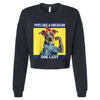 Childless Dog Lady Is Voting Kamala Election Usa 2024 Raglan Cropped Pullover Crew