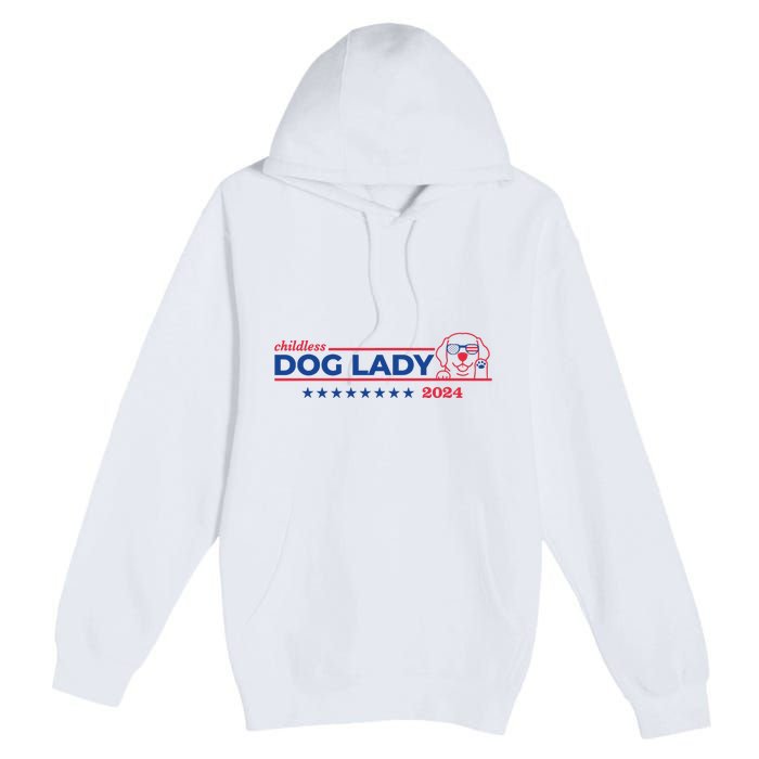 Childless Dog Lady Ladies Voting Election 2024 Usa Premium Pullover Hoodie