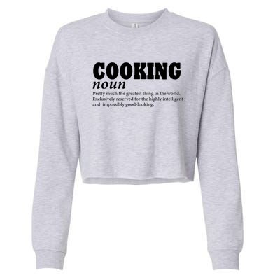 Cooking Definition Love To Cook Funny Cooking Mom Funny Gift Cropped Pullover Crew