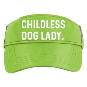 Childless Dog Lady Funny Pet Animal Dog Mom Sweat Adult Drive Performance Visor