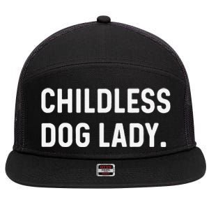 Childless Dog Lady Funny Pet Animal Dog Mom Sweat 7 Panel Mesh Trucker Snapback Hat