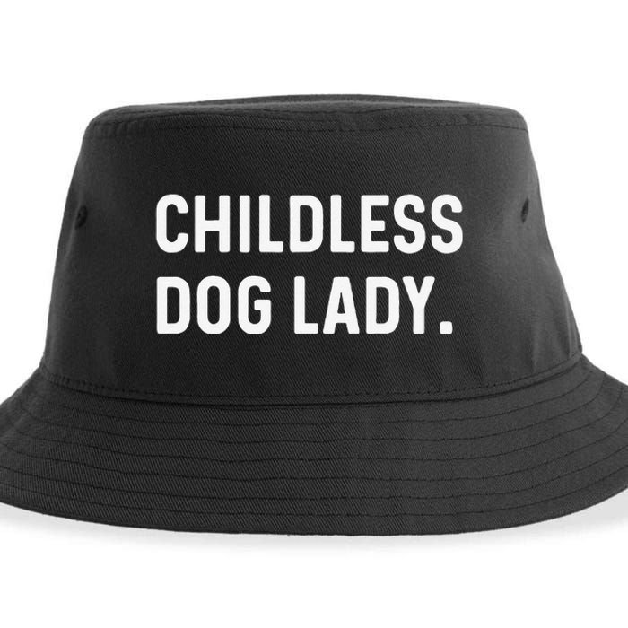 Childless Dog Lady Funny Pet Animal Dog Mom Sweat Sustainable Bucket Hat