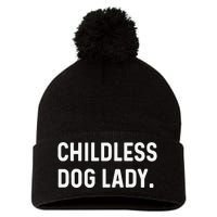 Childless Dog Lady Funny Pet Animal Dog Mom Sweat Pom Pom 12in Knit Beanie