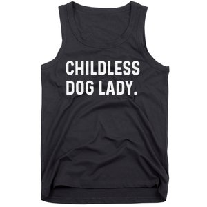 Childless Dog Lady Funny Pet Animal Dog Mom Sweat Tank Top