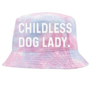 Childless Dog Lady Funny Pet Animal Dog Mom Sweat Tie-Dyed Bucket Hat