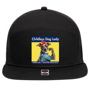 Childless Dog Lady Is Voting Kamala Election Usa 2024 7 Panel Mesh Trucker Snapback Hat