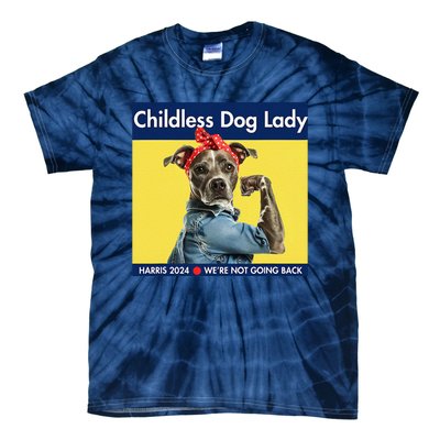 Childless Dog Lady Is Voting Kamala Election Usa 2024 Tie-Dye T-Shirt