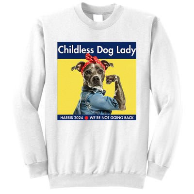 Childless Dog Lady Is Voting Kamala Election Usa 2024 Sweatshirt