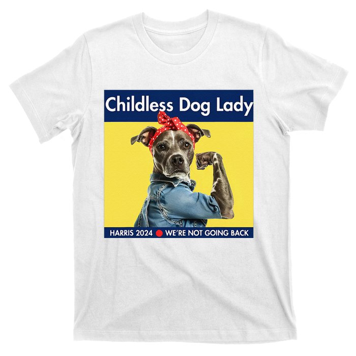 Childless Dog Lady Is Voting Kamala Election Usa 2024 T-Shirt