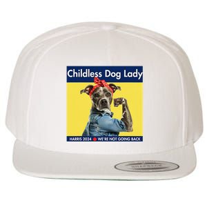 Childless Dog Lady Is Voting Kamala Election Usa 2024 Wool Snapback Cap